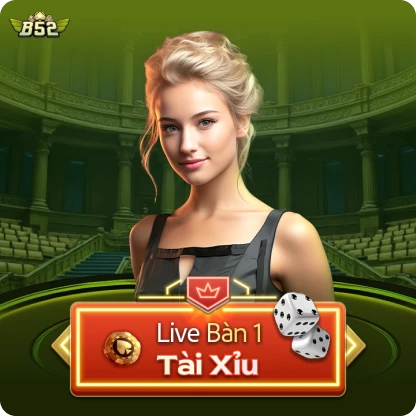 Tài Xỉu Live Bàn 1