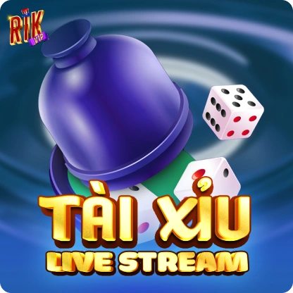 Tài Xỉu Livestream