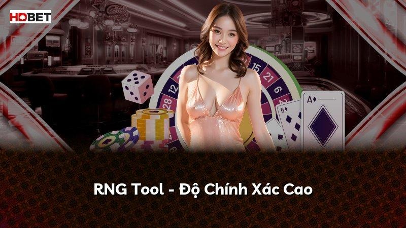 RNG Tool – Độ Chính Xác Cao