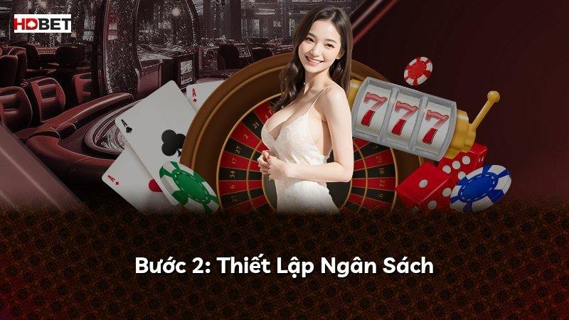 Bước 2: Thiết Lập Ngân Sách